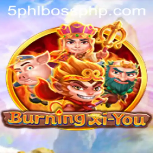 BurningXiYou: Unraveling the Mystical Adventure